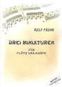 3 Miniaturen fr Flte und Harfe Partitur und Stimmen