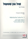 Hebrische Suite Nr.3 fr Kammerorchester Partitur und Stimmen (Streicher 1-1-1-1)