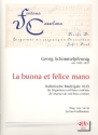 La buona et felice mano fr Gesang und Bc Partitur