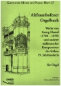 Altfraunhofener Orgelbuch fr Orgel