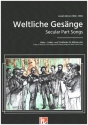 Weltliche Gesnge fr Mnnerchor und Klavier Partitur