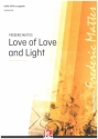 Love of Love and Light fr gem Chor a cappella Partitur