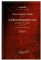 6 Divertimenti a tre vol.1 e vol.2 per violino, viola e violone partitura e parti