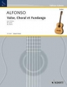 Alfonso, Nicolas Valse, Choral et Fandango Gitarre