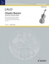 Lalo, douard Chants Russes op. 29 Violoncello (Violine) und Klavier