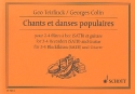 Chants et danses populaires fr 2-4 Blockflten (SATB) und Gitarre Spielpartitur