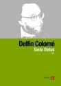 Colom, Delfn, Siete Datus Piano