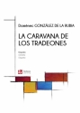 Gonzlez de la Rubia, Domnec, La Caravana de los Tradeones Orchestra