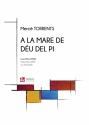 Torrents, Merc, A la mare de Du del Pi Mixed Choir (SATB)