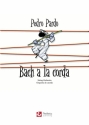 Pardo, Pedro, Bach a la corda String Orchestra