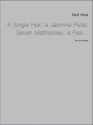 R. Hind, A Single Hair, A Jasmine Petal, Seven Mattresses Klavier Buch