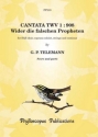 Georg Philipp Telemann Arr: Dr Lance Whitehead Ed: C M M Nex and F H N Cantata TWV 1 908 Wider die falschen Propheten' - Score and Parts' choral (mixed voices)