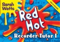 Red hot Recorder Tutor vol.1 (+CD) for recorder