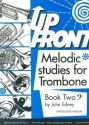 Edney, Up Front Melodic Studies Tbn Bk 2 Bc Posaune Buch