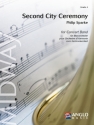 Philip Sparke, Second City Ceremony Concert Band/Harmonie Partitur + Stimmen