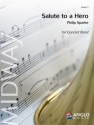 Philip Sparke, Salute to a Hero Concert Band/Harmonie Partitur