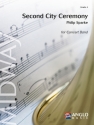 Philip Sparke, Second City Ceremony Concert Band/Harmonie Partitur