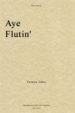 Aye Flutin' for flute quartet score and parts