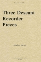 Jonathan Merrett, Three Descant Recorder Pieces Descant Recorder and Piano Buch