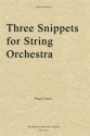 Paul Lewis, Three Snippets for String Orchestra Streichorchester Stimmen-Set