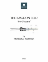 The Bassoon Reed - My System fr Fagott