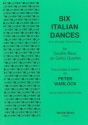 Peter Warlock Ed: David Heyes Six Italian Dances cello quartet, double bass quartet