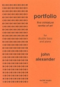 John  Alexander Portfolio - Five Miniature Works of Art double bass & piano