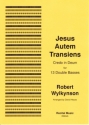 Robert Wylkynson Arr: David Heyes Jesus Autem Transiens cello ensemble, double bass ensemble