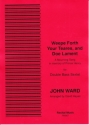 John Ward Arr: David Heyes Weepe Forth Your Teares, and Doe Lament double bass sextet