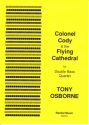 Tony Osborne Colonel Cody & the Flying Cathedral double bass quartet