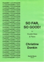 Christine Donkin So far, so good! double bass & piano