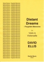 David Ellis Distant Dreams - Forgotten Memories (Vln/Vc) violin & cello