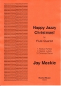 Jayson Mackie Happy Jazzy Christmas! flute quartet, flute ensemble