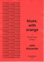 John  Alexander blues, with orange double bass & piano