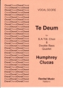 Humphrey Clucas Te Deum (Vocal Score) double bass ensemble, choral (mixed voices)