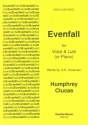 Humphrey Clucas Words: A.E. Housman Evenfall voice & piano