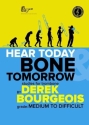 Derek Bourgeois, Hear Today Bone Tomorrow Tc Posaune Buch