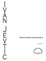 Ivan Jevtic  Suite Pour Violon Seul Violine Buch