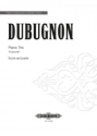 Dubugnon, Richard Piano Trio 'Dubrovnik'  Partitur und Stimmen