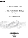 Hamilton, G. The Faceb. Song (2012), CP., Gem. Chor, Geheftet The Facebook Song (CP)