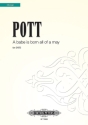 Pott, Francis, A babe is born all of a may fr gemischten Chor (SATB)