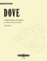 Dove, Jonathan, A Brief History of Creation fr Children's Voices and Orchestra