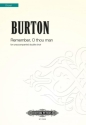 Burton, James, Remember, O thou man