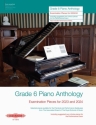 Grade 6 Piano Anthology 2023-2024 Examination Pieces for 2023 and 2024