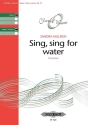 Milliken, S. Sing, sing for water, CP., S. (Ch..) (2, Geheftet Sing, sing for water (CP)