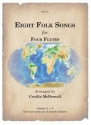 8 Folks Songs for 4 flutes score and parts