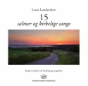 Lasse Lunderskov, 15 Salmer og Kirkelige Sange Vocal Buch