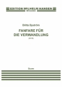 Britta Bystrm, Fanfare Fr Die Verwandlung Orchestra Partitur