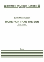 Sunleif Rasmussen, More Fair Than The Sun - rhus Fanfare SATB, Recorder and Orchestra Partitur