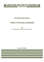 Sunleif Rasmussen, Three Phrygian Gardens Clarinet, Viola and Piano Set